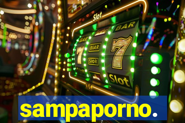 sampaporno.