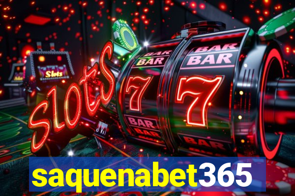 saquenabet365