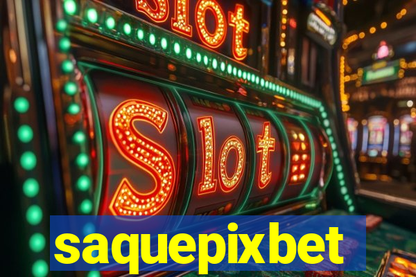 saquepixbet