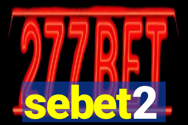 sebet2