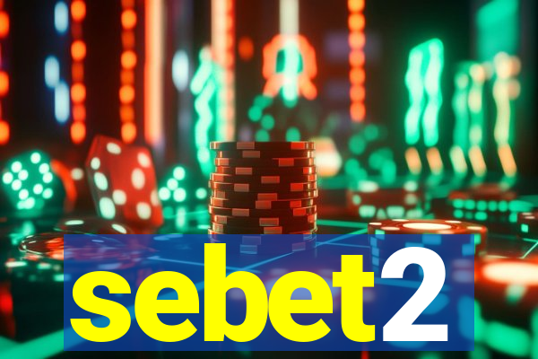 sebet2