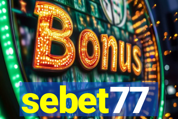 sebet77
