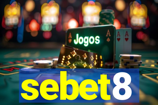 sebet8