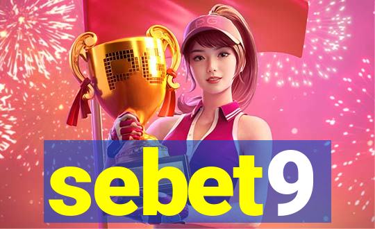 sebet9