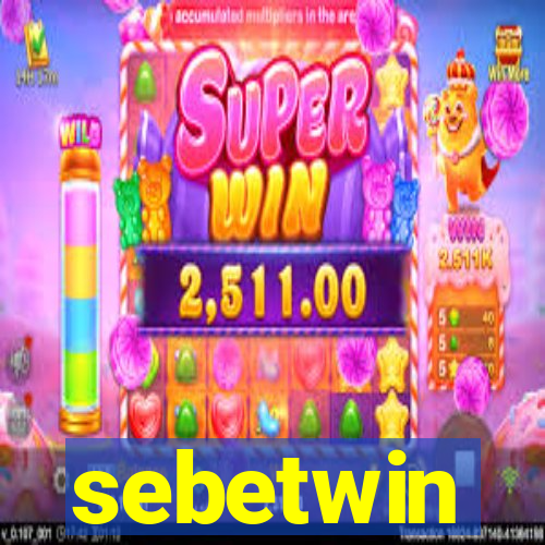 sebetwin