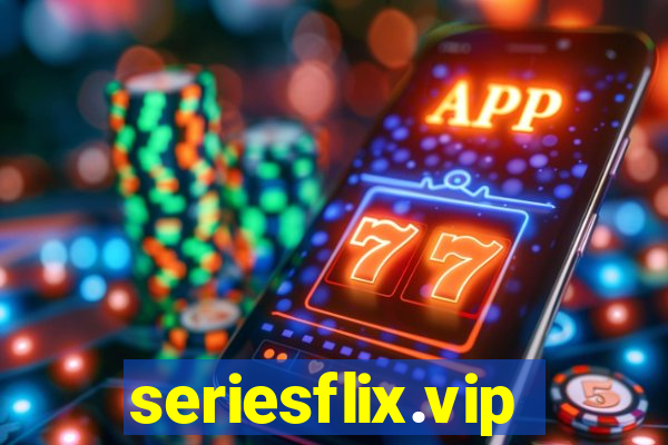 seriesflix.vip