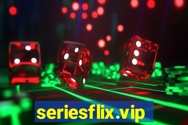 seriesflix.vip