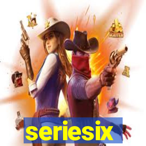 seriesix