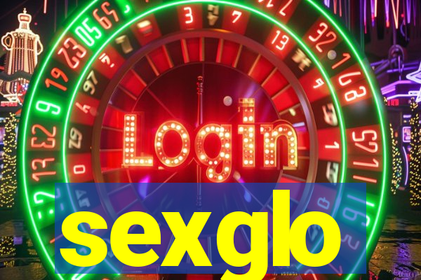 sexglo