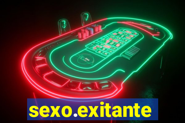 sexo.exitante