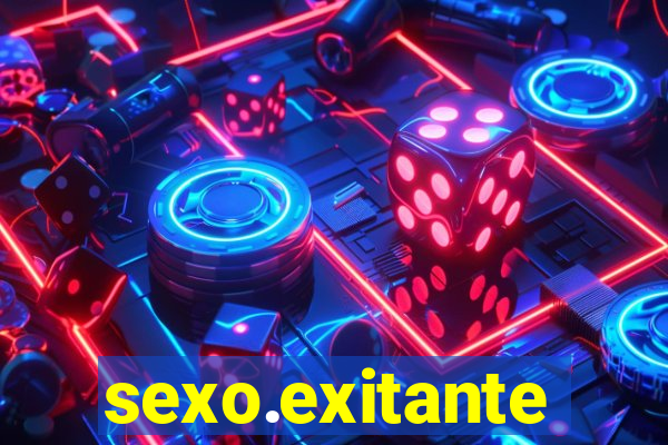 sexo.exitante