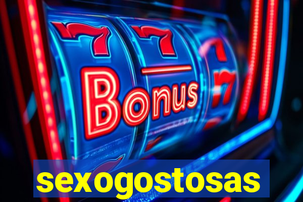 sexogostosas