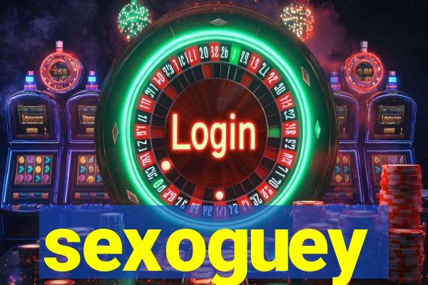 sexoguey