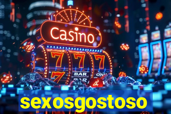 sexosgostoso