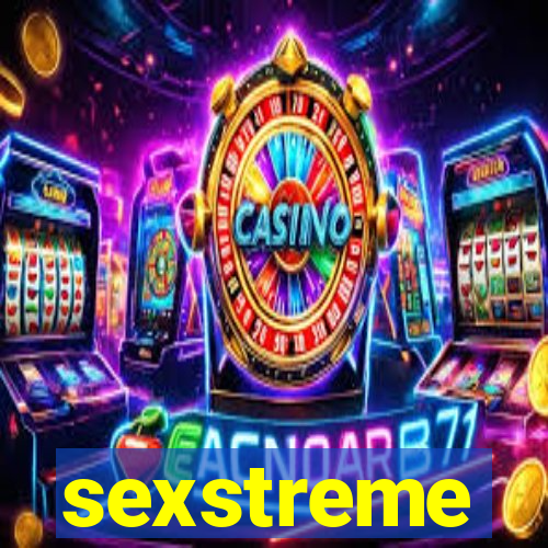 sexstreme