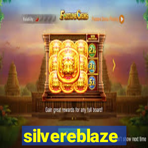 silvereblaze