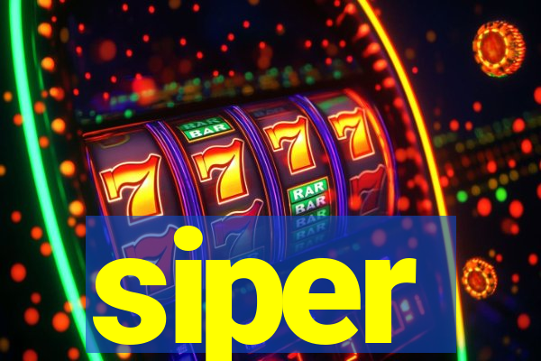 siper