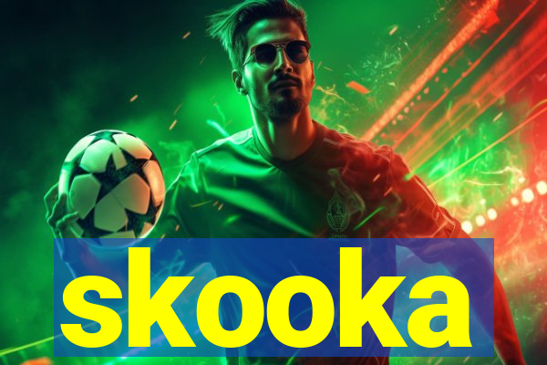 skooka