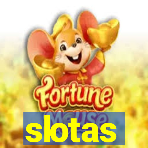 slotas