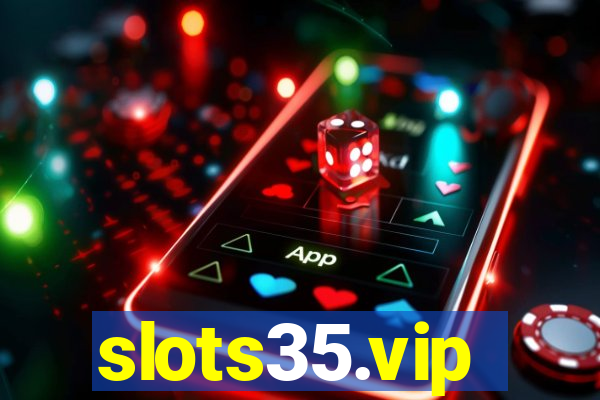 slots35.vip