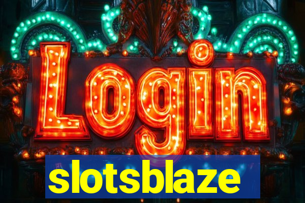 slotsblaze