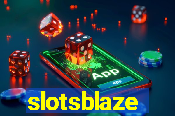 slotsblaze