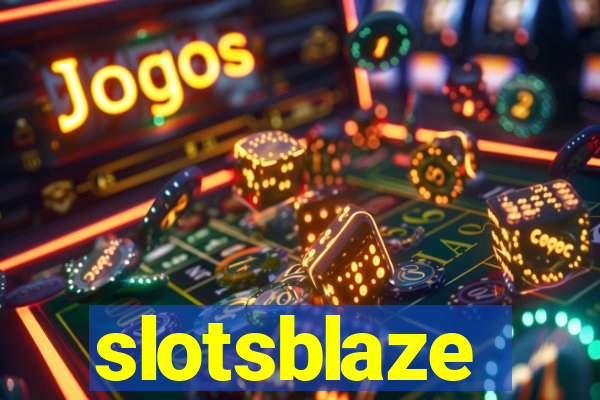 slotsblaze