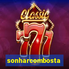 sonharcombosta
