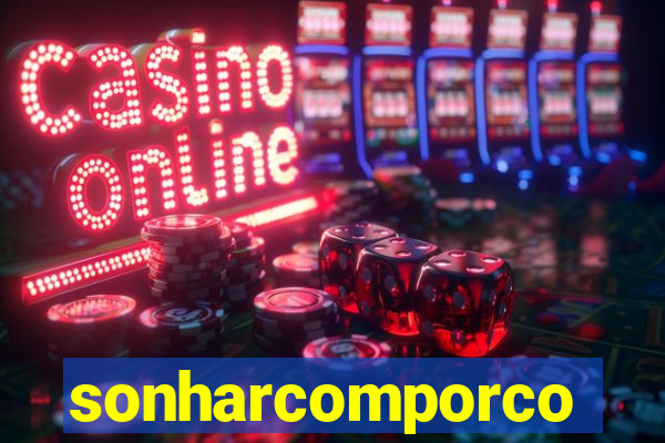 sonharcomporco