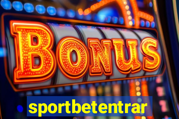 sportbetentrar