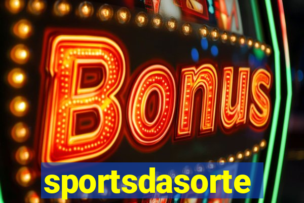 sportsdasorte