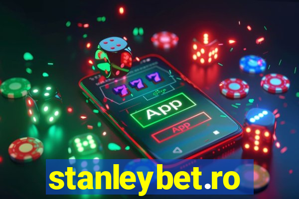stanleybet.ro
