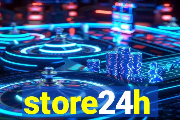 store24h