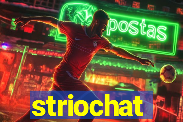 striochat