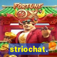 striochat.