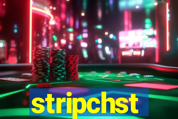 stripchst