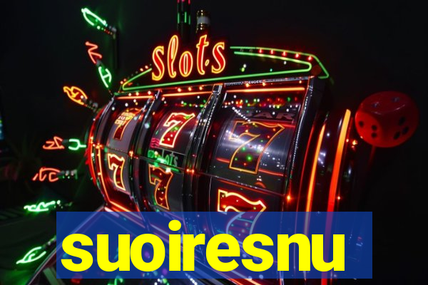 suoiresnu