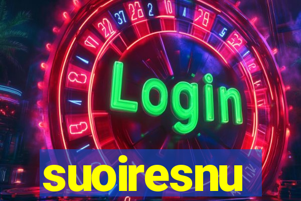 suoiresnu