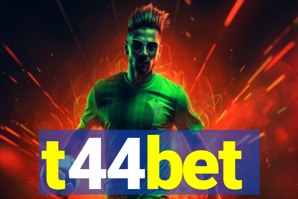 t44bet