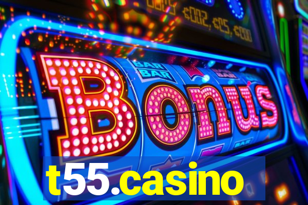 t55.casino