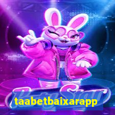 taabetbaixarapp