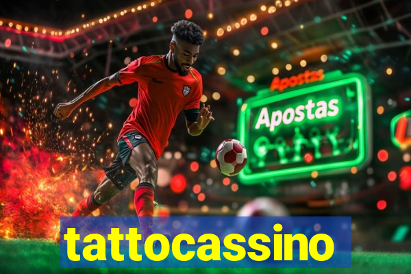 tattocassino