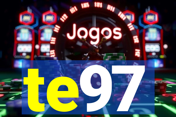 te97