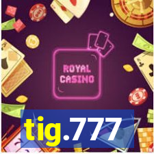 tig.777