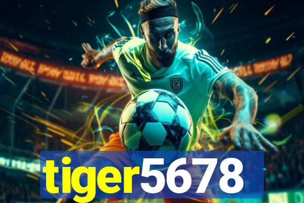 tiger5678