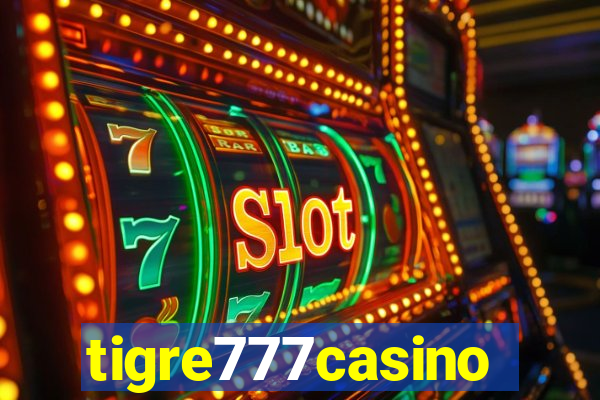 tigre777casino