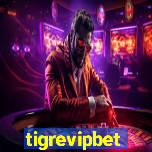 tigrevipbet