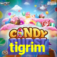 tigrim