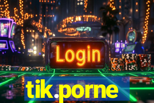 tik.porne