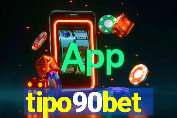 tipo90bet